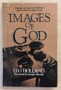 Images of God: Finding the Lord in Ordinary Objects and Everyday Events. (SH0501)