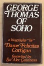 George Thomas of Soho: A Biography (SH2168)