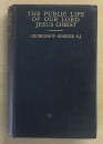 The Public Life of Our Lord Jesus Christ Vol 2 (SH2190)