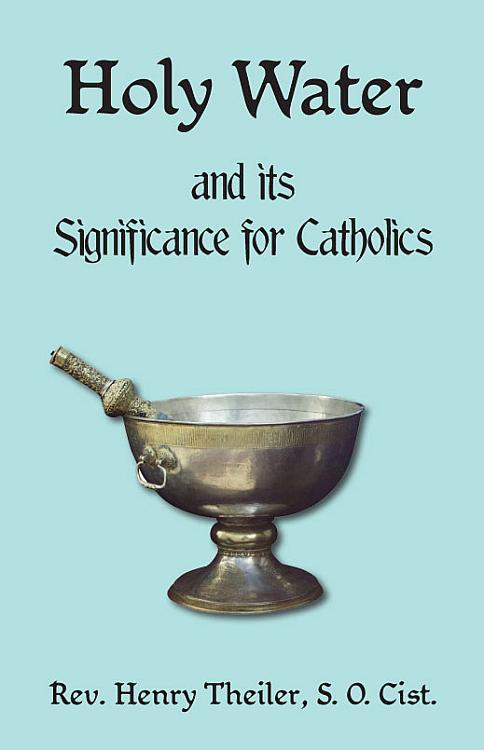 Agua sagrada y su importancia para los católicos del reverendo Henry  Theiler – Unique Catholic Gifts