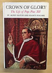 Crown of Glory: The Life of Pope Pius XII (SH2128)