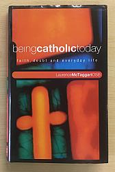 Being Catholic Today (SH2172)